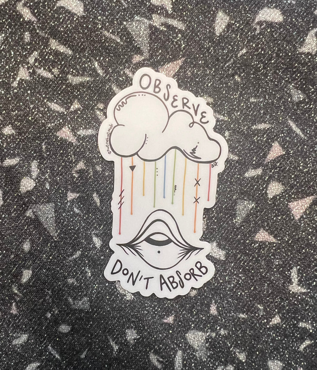 Observe Don’t Absorb Sticker