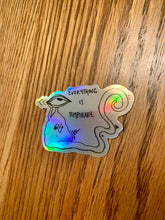 Load image into Gallery viewer, Everything is Temporary Sluggy Boi Holographic Sticker
