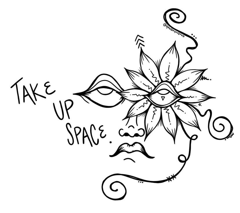 Take Up Space