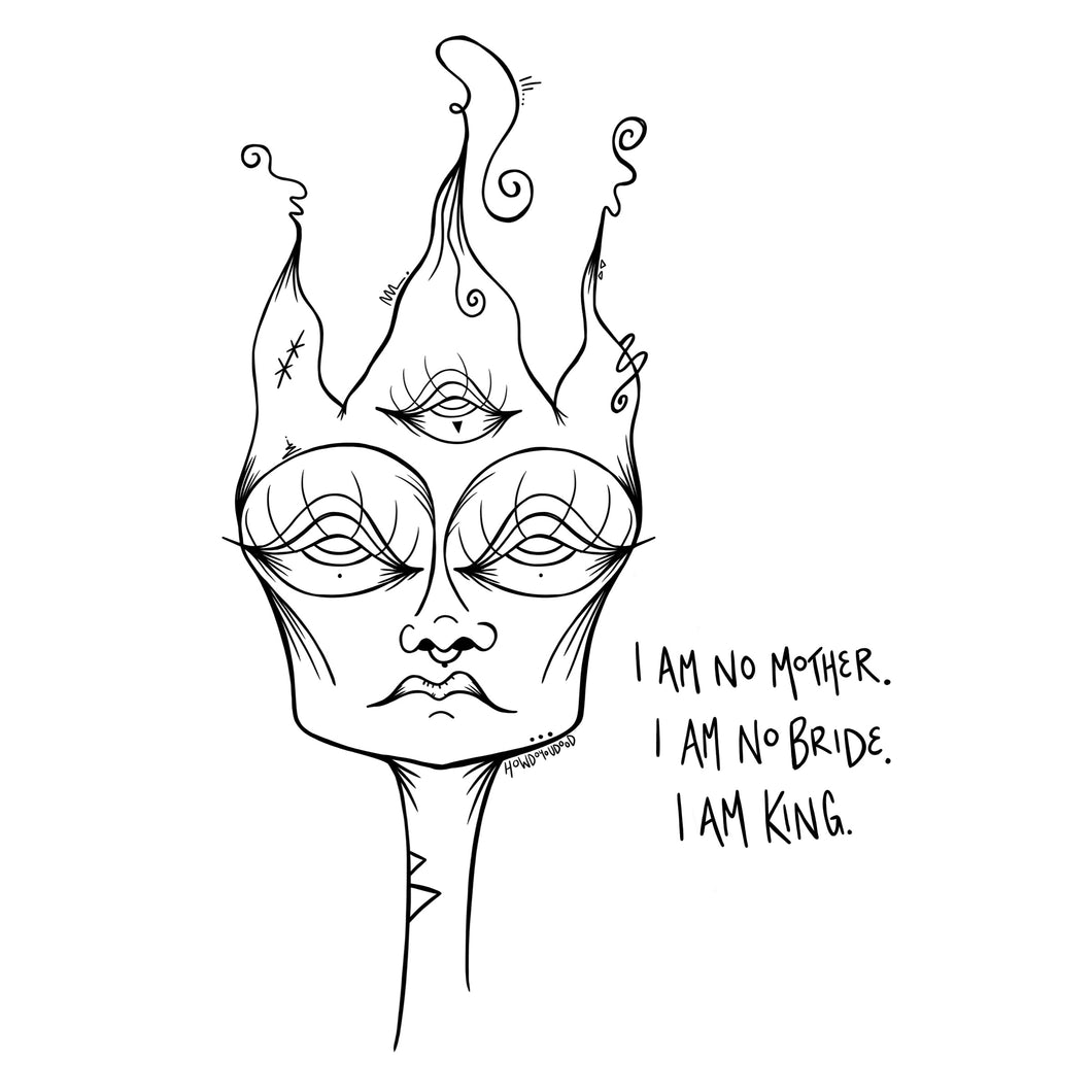 I Am King Print