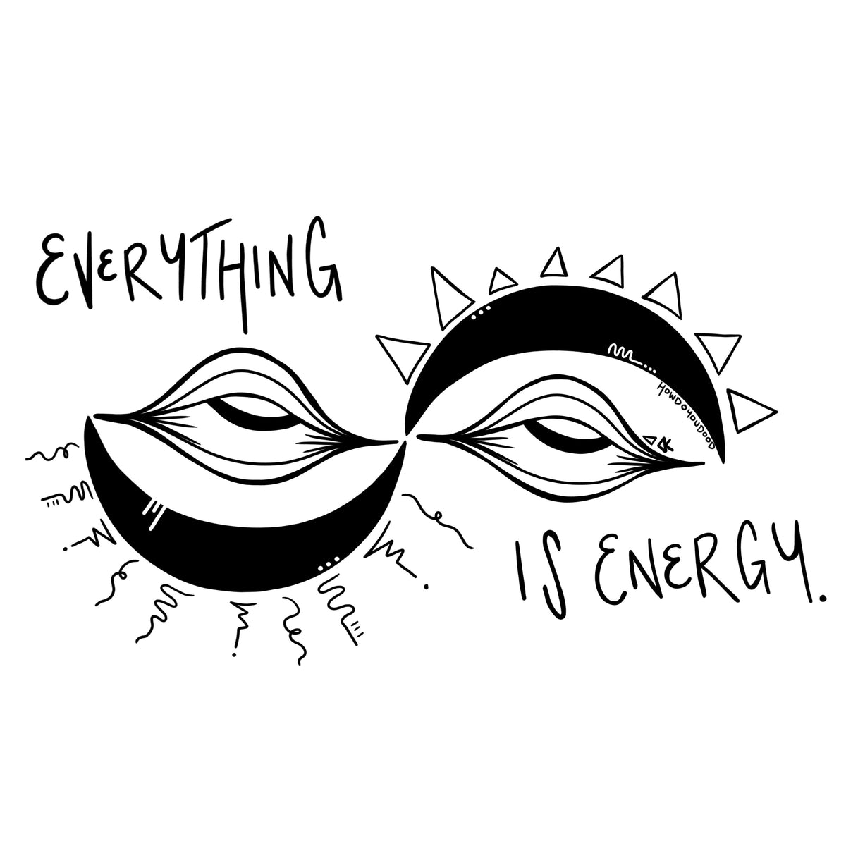 Everything is Energy